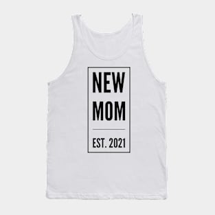 New Mom est. 2021 Tank Top